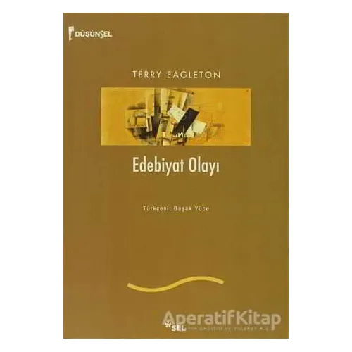 Edebiyat Olayı - Terry Eagleton - Sel Yayıncılık