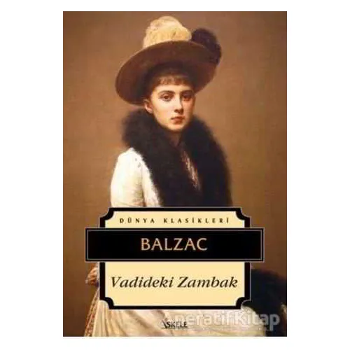 Vadideki Zambak - Honore de Balzac - İskele Yayıncılık