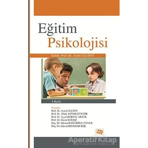 Eğitim Psikolojisi - Ayten Ulusoy - Anı Yayıncılık