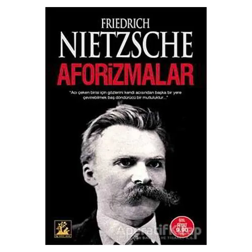 Aforizmalar - Friedrich Wilhelm Nietzsche - İlgi Kültür Sanat Yayınları