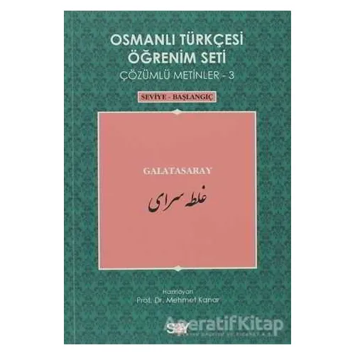 Osmanlı Türkçesi Öğrenim Seti - Galatasaray - Kolektif - Say Yayınları