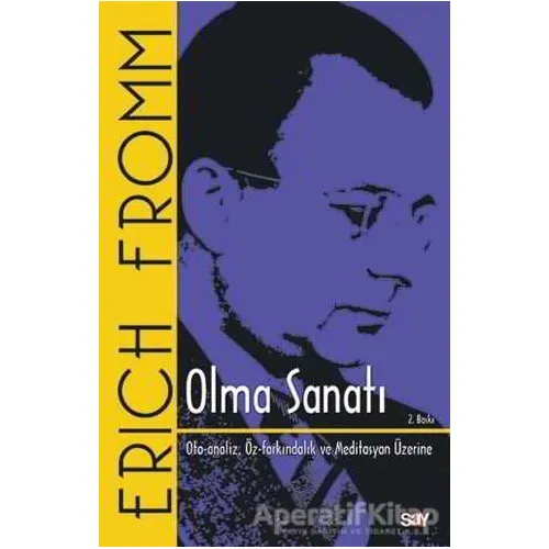 Olma Sanatı - Erich Fromm - Say Yayınları