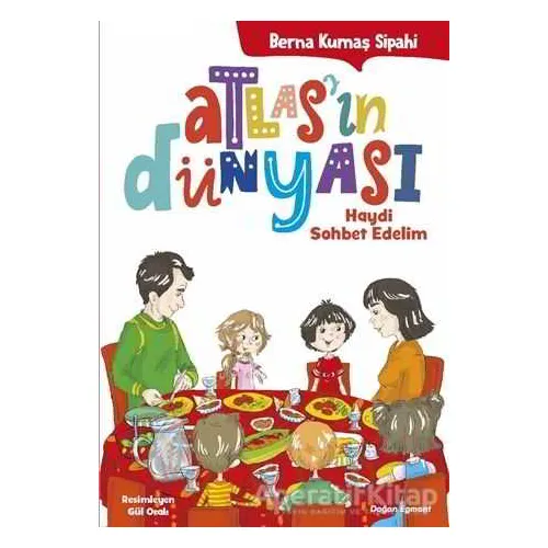 Atlasın Dünyası - Berna Kumaş Sipahi - Doğan Egmont Yayıncılık
