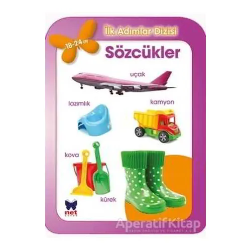 İlk Adımlar Dizisi - Sözcükler - Kolektif - Net Çocuk Yayınları