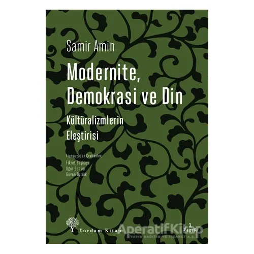 Modernite Demokrasi ve Din - Samir Amin - Yordam Kitap
