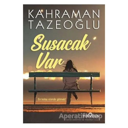 Susacak Var - Kahraman Tazeoğlu - Yediveren Yayınları