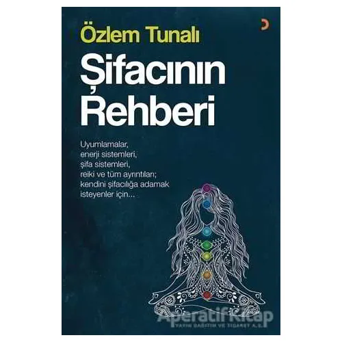 Şifacının Rehberi - Özlem Tunalı - Cinius Yayınları