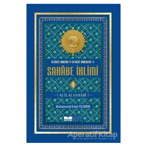 En Güzel Örneğin En Güzel Örnekleri Cilt 1 - Muhammed Emin Yıldırım - Siyer Yayınları