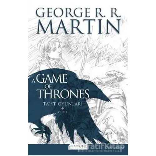 A Game Of Thrones: Taht Oyunları 3. Cilt - George R. R. Martin - Akıl Çelen Kitaplar