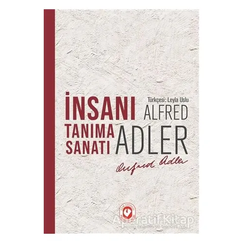 İnsanı Tanıma Sanatı - Alfred Adler - Cem Yayınevi
