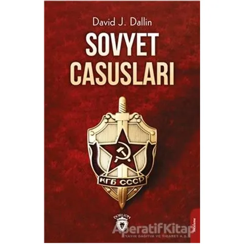 Sovyet Casusları - David J. Dallin - Dorlion Yayınları