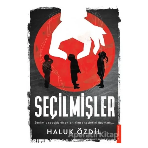 Seçilmişler - Haluk Özdil - Destek Yayınları