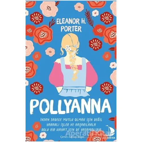 Pollyanna - Eleanor H. Porter - Destek Yayınları