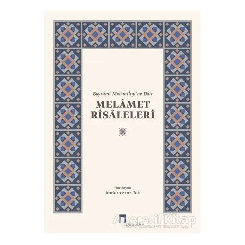 Melamet Risaleleri - Abdurrezzak Tek - Dergah Yayınları