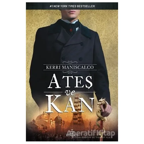 Ateş ve Kan - Kerri Maniscalco - Ephesus Yayınları