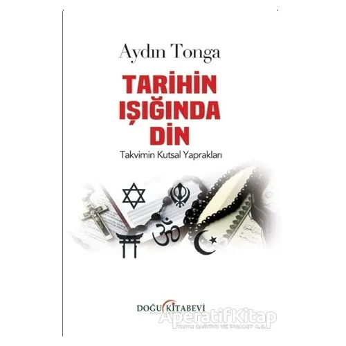 Tarihin Işığında Din - Aydın Tonga - Doğu Kitabevi