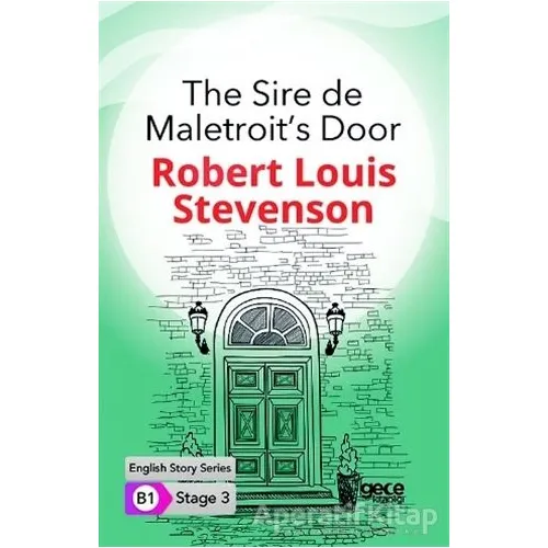 The Sire de Maletroit’s Door - İngilizce Hikayeler B1 Stage 3