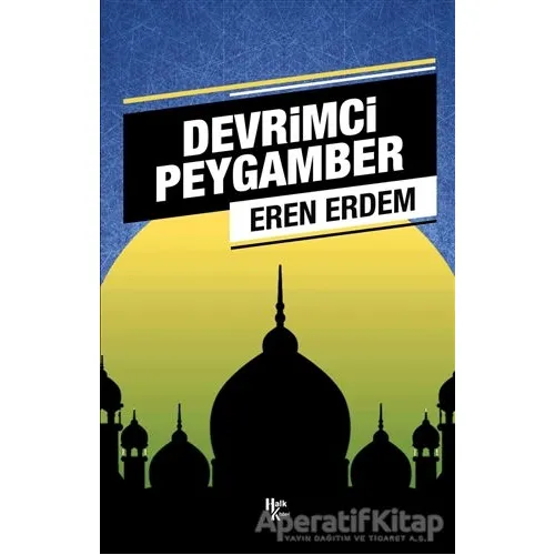 Devrimci Peygamber - Eren Erdem - Halk Kitabevi