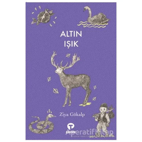Altın Işık - Ziya Gökalp - Turkuvaz Çocuk