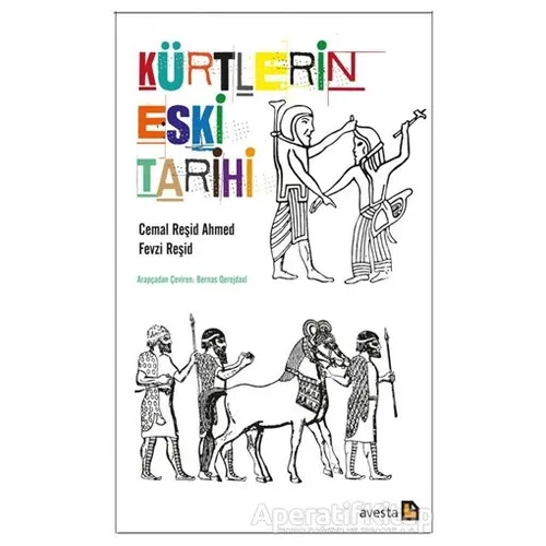 Kürtlerin Eski Tarihi - Cemal Reşid Ahmed - Avesta Yayınları