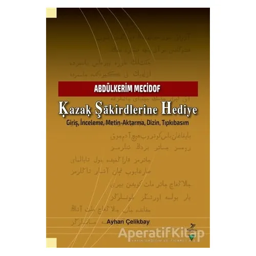 Kazak Şakirdlerine Hediye - Ayhan Çelikbay - Grafiker Yayınları