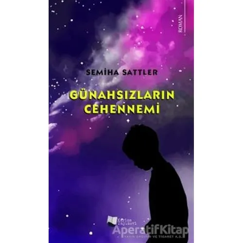 Günahsızların Cehennemi - Semiha Sattler - Karina Yayınevi