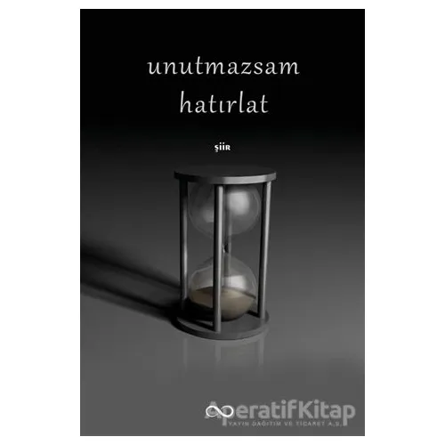 Unutmazsam Hatırlat - Mehmet Ali Yücel - Bengisu Yayınları