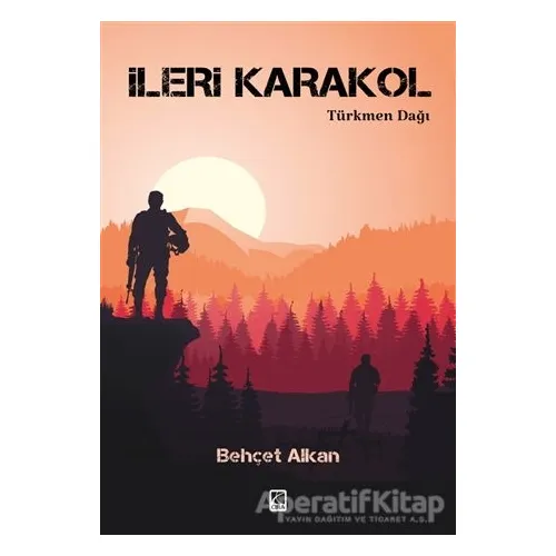 İleri Karakol - Behçet Alkan - Çıra Yayınları