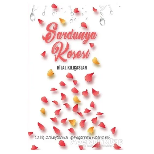 Sardunya Köşesi - Hilal Kılıçaslan - Herdem Kitap