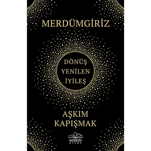 Merdümgiriz - Aşkım Kapışmak - Nemesis Kitap
