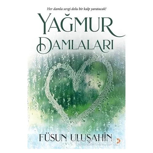Yağmur Damlaları - Füsun Uluşahin - Cinius Yayınları