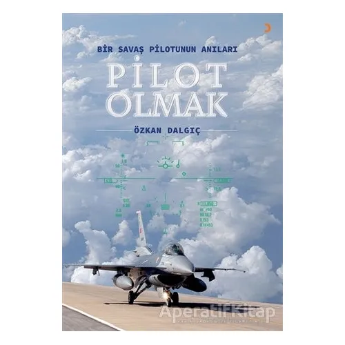 Pilot Olmak - Özkan Dalgıç - Cinius Yayınları