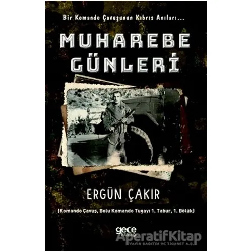 Muharebe Günleri - Ergün Çakır - Gece Kitaplığı