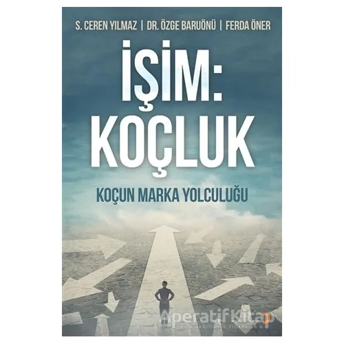 İşim: Koçluk - S. Ceren Yılmaz - Cinius Yayınları
