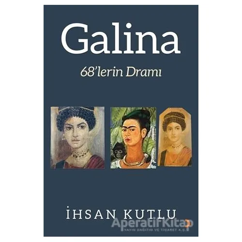 Galina - İhsan Kutlu - Cinius Yayınları