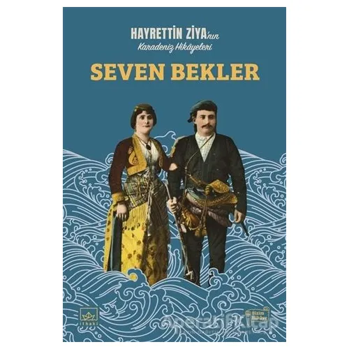 Seven Bekler - Hayrettin Ziya Taluy - İthaki Yayınları