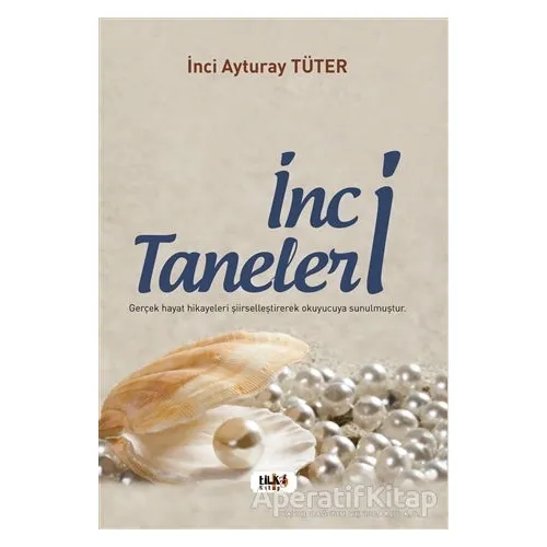 İnci Taneleri - İnci Ayturay Tüter - Tilki Kitap
