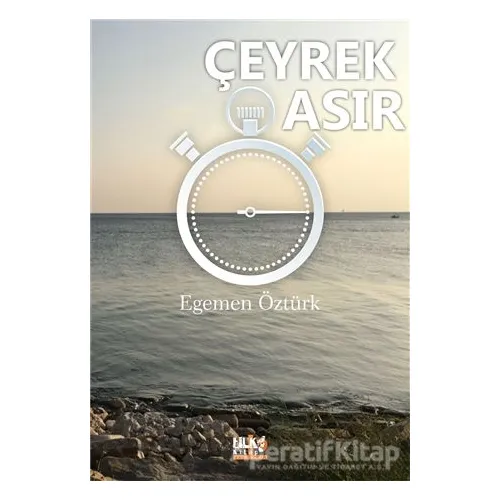Çeyrek Asır - Egemen Öztürk - Tilki Kitap