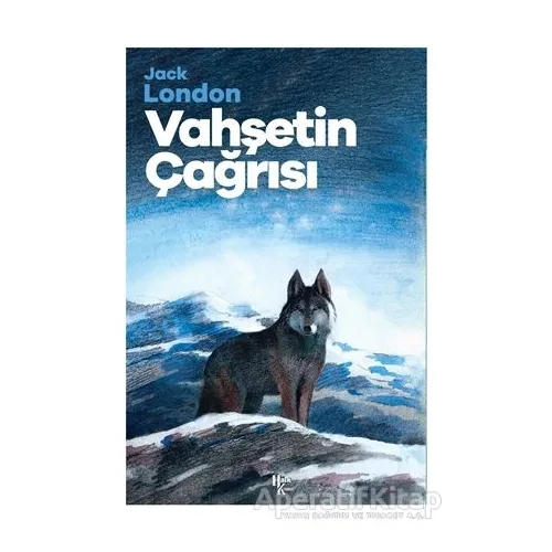 Vahşetin Çağrısı - Jack London - Halk Kitabevi