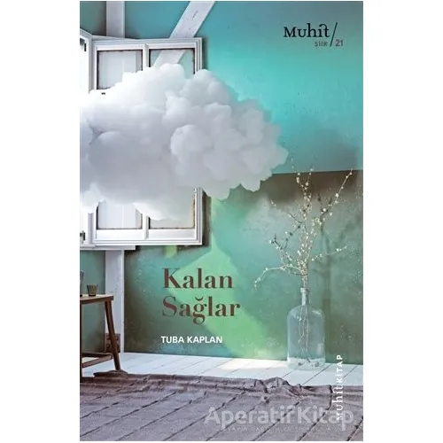 Kalan Sağlar - Tuba Kaplan - Muhit Kitap