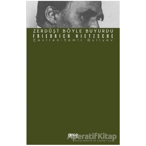 Zerdüşt Böyle Buyurdu - Friedrich Wilhelm Nietzsche - Gece Kitaplığı
