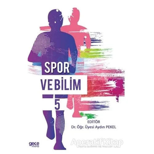 Spor ve Bilim 5 - Aydın Pekel - Gece Kitaplığı