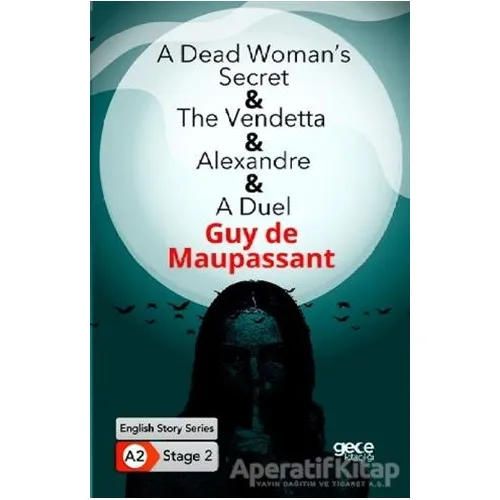 A Dead Womans Secret - The Vendetta - Alexandre - A Duel - İngilizce Hikayeler A2 Stage 2