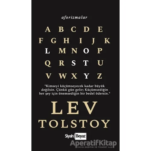 Aforizmalar - Lev Tolstoy - Lev Nikolayeviç Tolstoy - Siyah Beyaz Yayınları