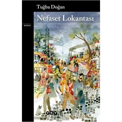 Nefaset Lokantası - Tuğba Doğan - Yapı Kredi Yayınları