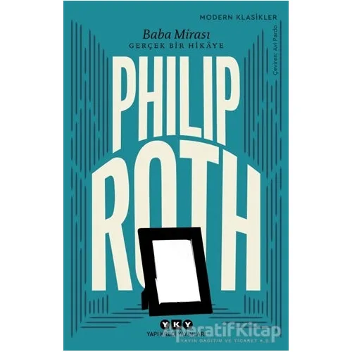 Baba Mirası - Philip Roth - Yapı Kredi Yayınları