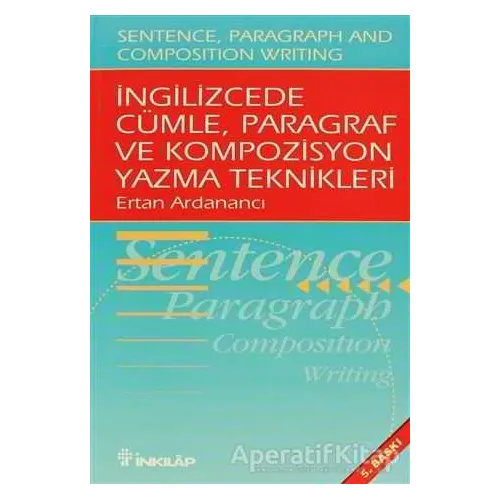 İngilizcede Cümle, Paragraf ve Kompozisyon Yazma Teknikleri (Sentence, Paragraph and Composition Wri