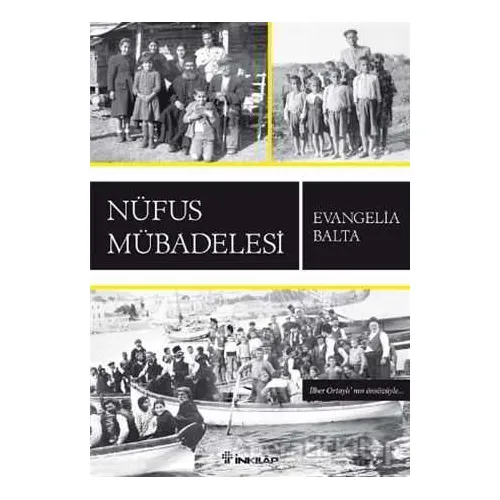 Nüfus Mübadelesi - Evangelia Balta - İnkılap Kitabevi