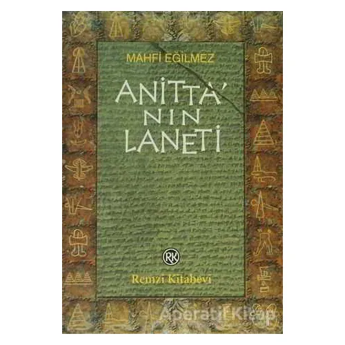 Anitta’nın Laneti - Mahfi Eğilmez - Remzi Kitabevi