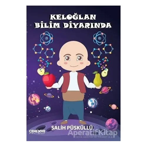 Keloğlan Bilim Diyarında - Salih Püsküllü - Cenevre Fikir Sanat